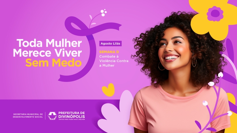 Divinópolis mobiliza Agosto Lilás com ações de enfrentamento à violência contra a mulher